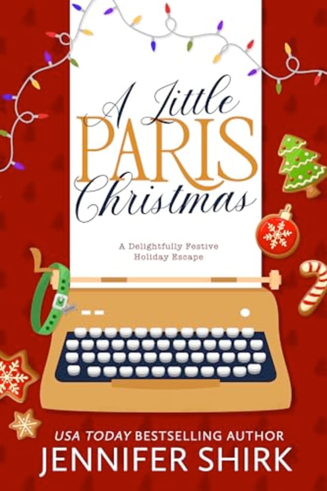 A Little Paris Christmas: A Delightfully Festive Holiday Escape