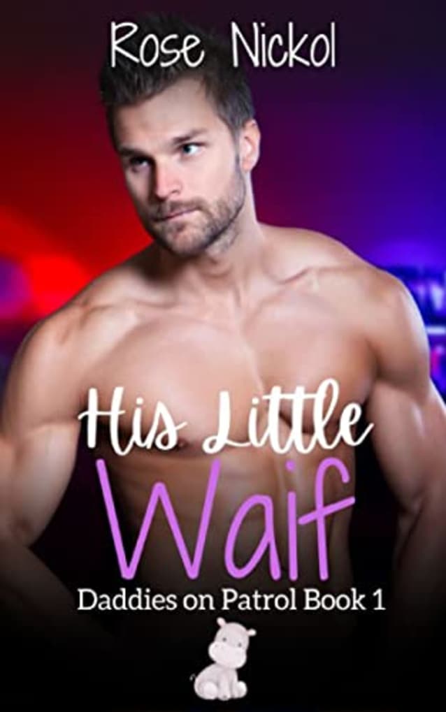 His Little Waif: Daddies on Patrol 1