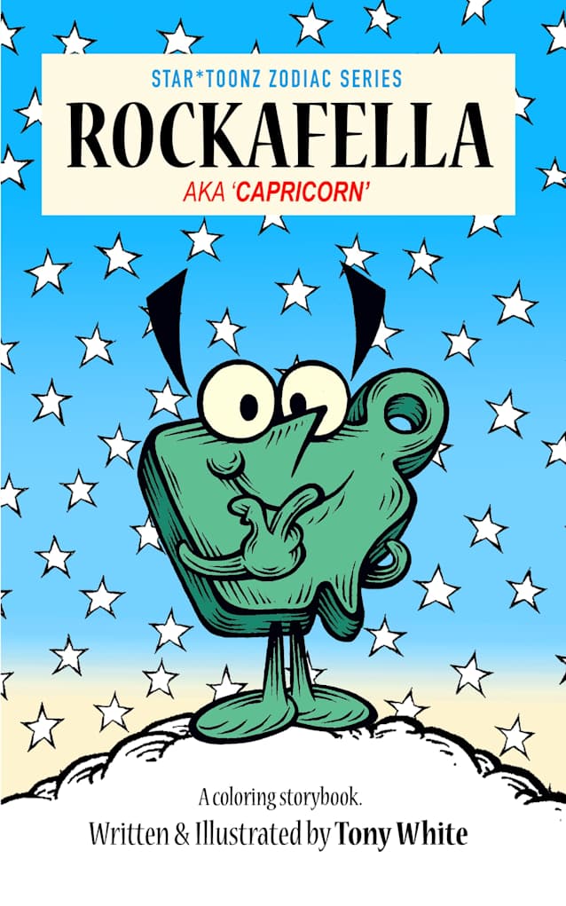 ROCKAFELLA: AKA CAPRICORN (STAR*TOONZ ZODIAC STORYBOOK SERIES 10)