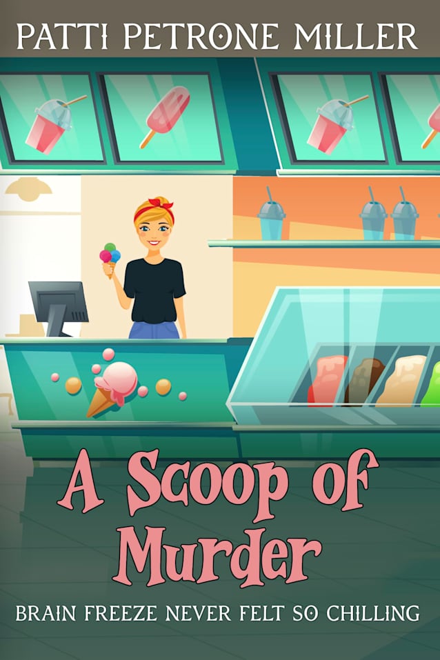 A SCOOP OF MURDER: An Ice Cream Shoppe Samll-Town Cozy Mystery