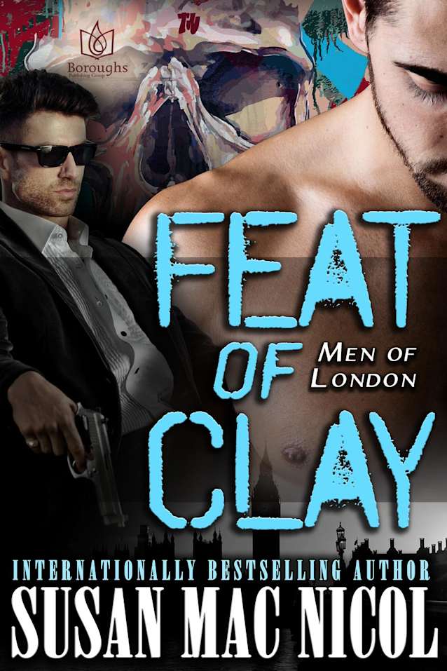 Feat of Clay (Men of London, #4)