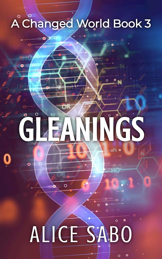 Gleanings (A Changed World, #3)