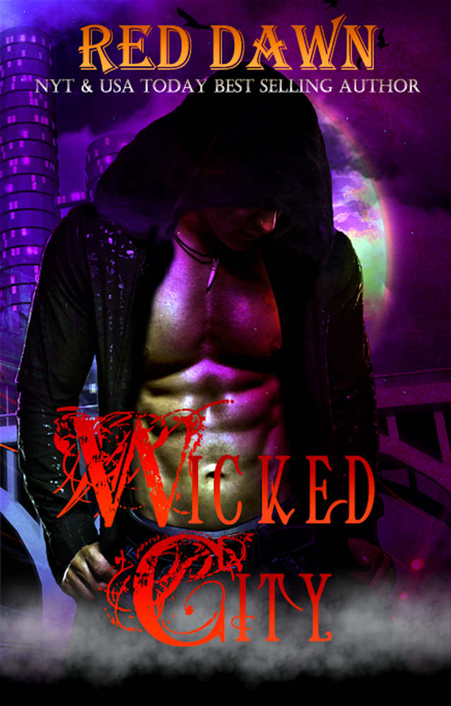 Wicked City (Cyberpunk Urban Fantasy): Alpha Male Romance