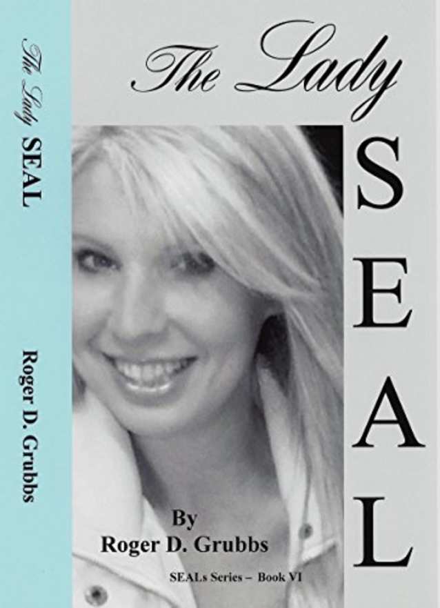 The Lady SEAL (SEALs Book 6) (Kindle Unlimited)