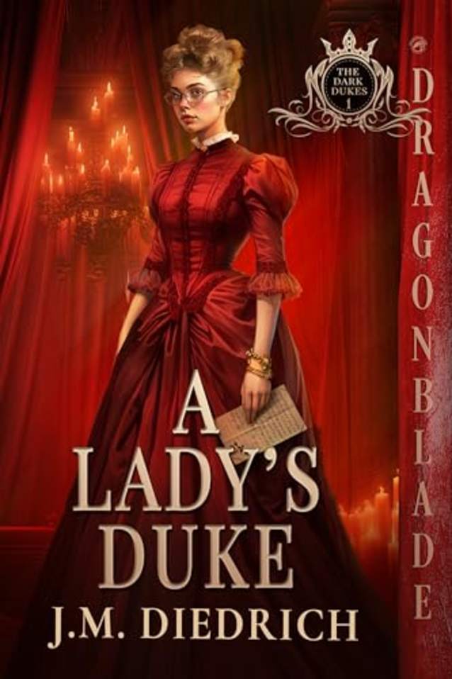 A Lady’s Duke (The Dark Dukes Book 1)