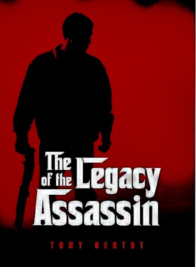 The Legacy of the Assassin (The Assassin Trilogy, #3)