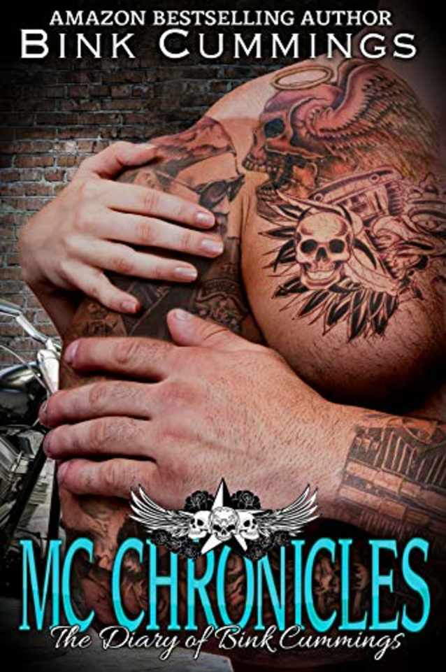MC Chronicles: The Diary of Bink Cummings: Vol 3 (Motorcycle Club Romance)