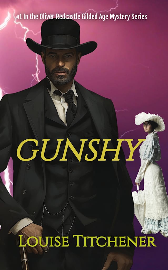 Gunshy: An Oliver Redcastle Gilded Age Mystery (Redcastle Mysteries Book 1)