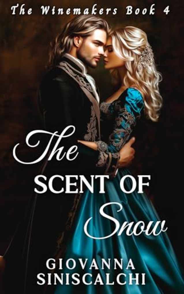 The Scent of Snow (The Winemakers Book 4)