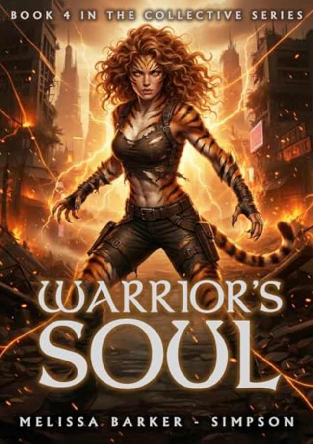 Warrior’s Soul: The Collective Book 4 (The Collective Series)