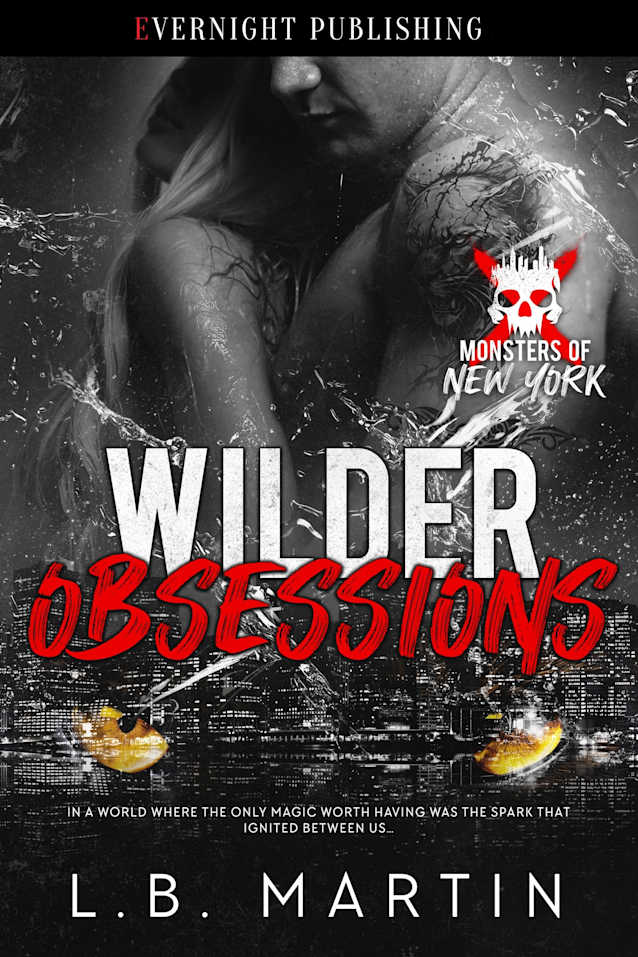 Wilder Obsessions (Monsters of New York Book 5)