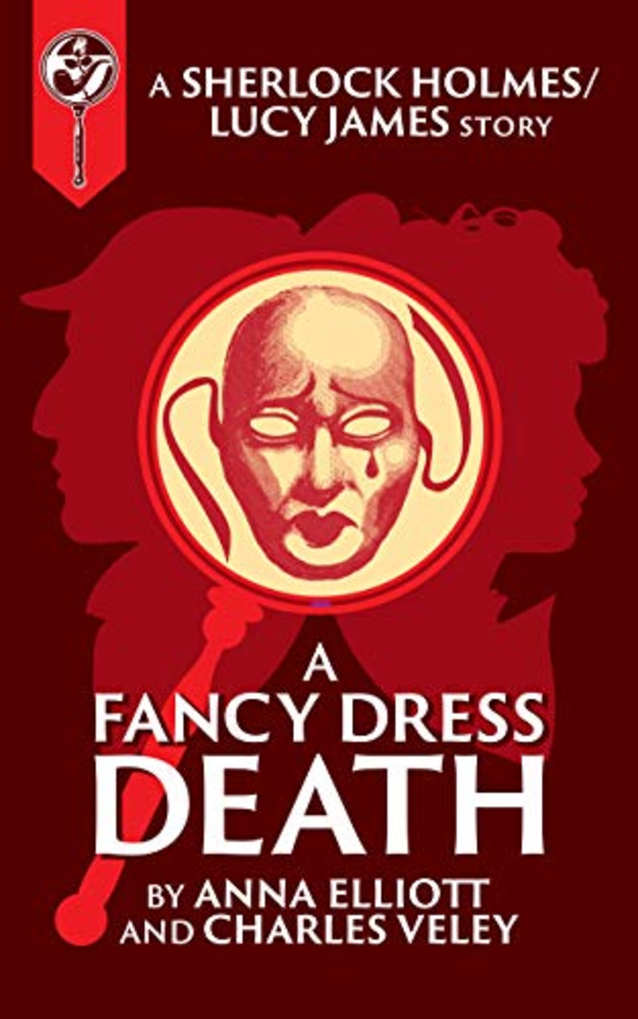 A Fancy-Dress Death: A Sherlock and Lucy Short Story (The Sherlock and Lucy Mystery Series Book 12)