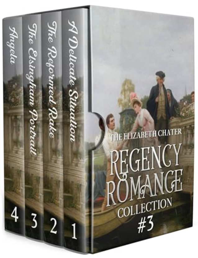 The Elizabeth Chater Regency Romance Collection #3