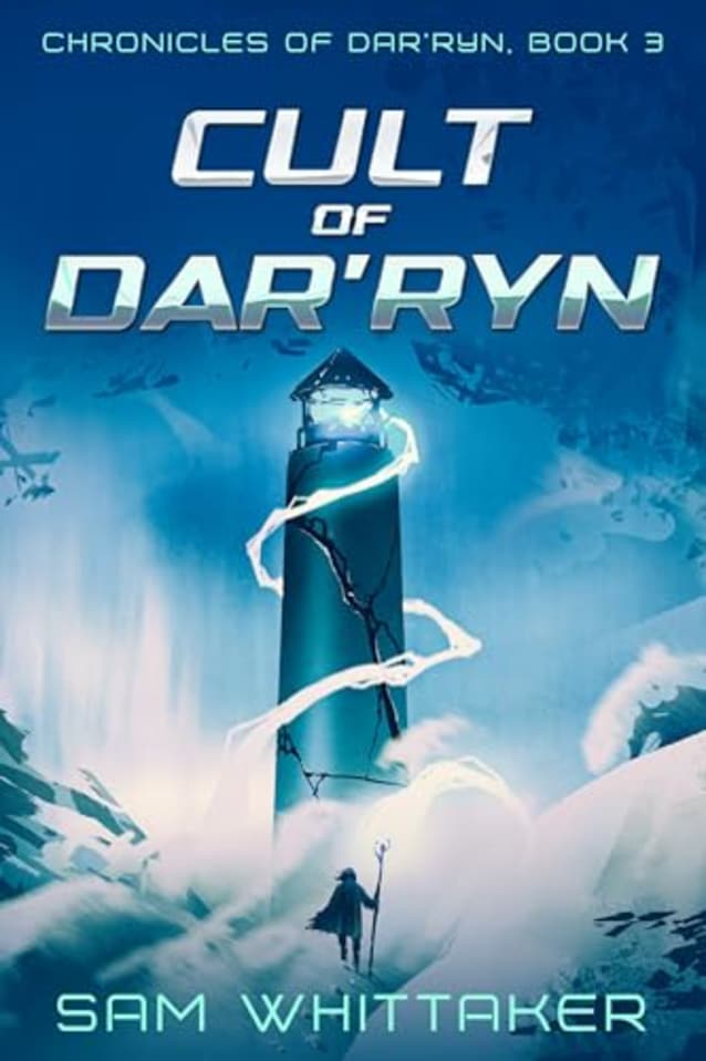 Cult of Dar’ryn: An Epic Adventure of Ancient Alien Secrets and Gateways to the Stars (Chronicles of Dar’ryn Book 3)