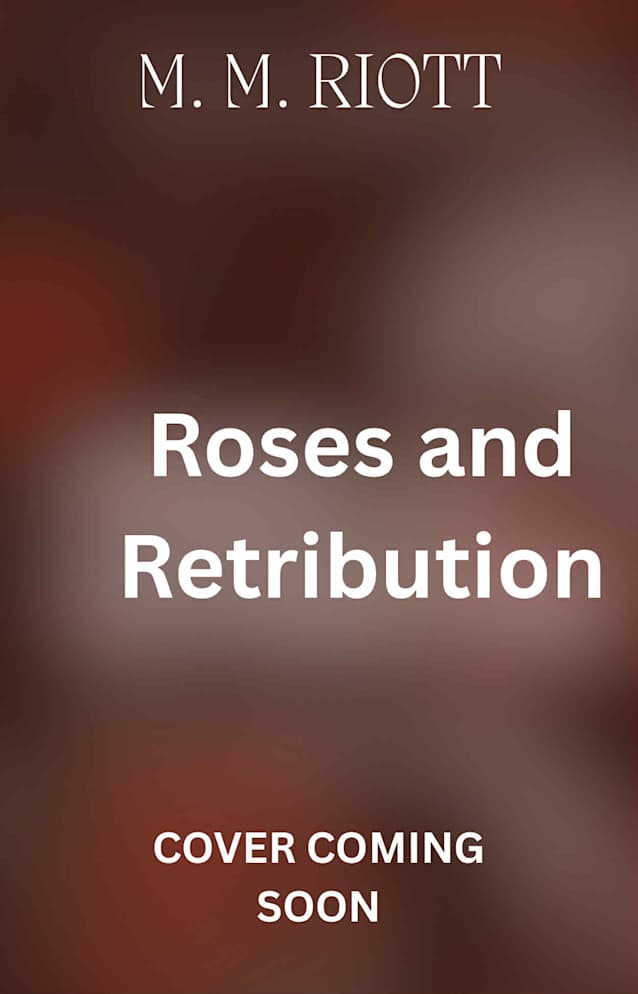 Roses and Retribution: The Newhaven Crime Families book one