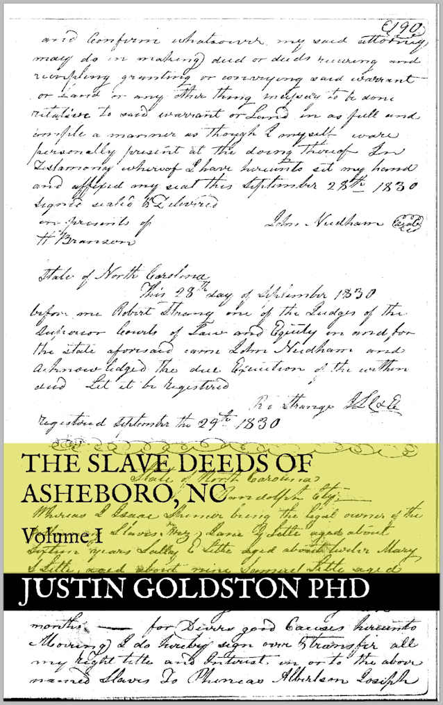 The Slave Deeds of Asheboro, NC: Volume I (The SydTek University Stacks Book 47)