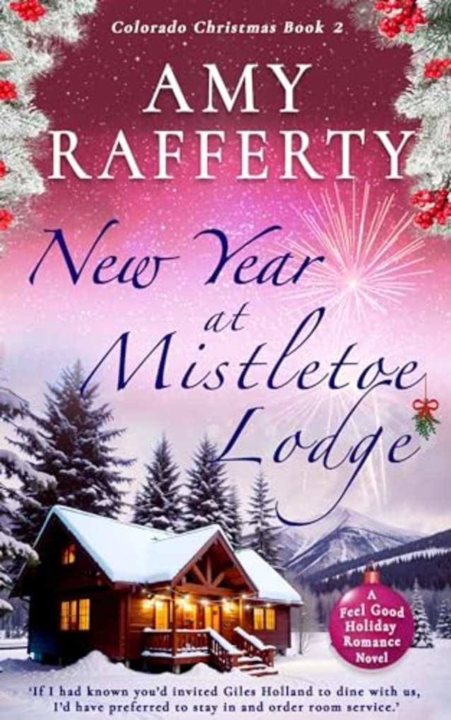New Year at Mistletoe Lodge (Colorado Christmas Book 2)