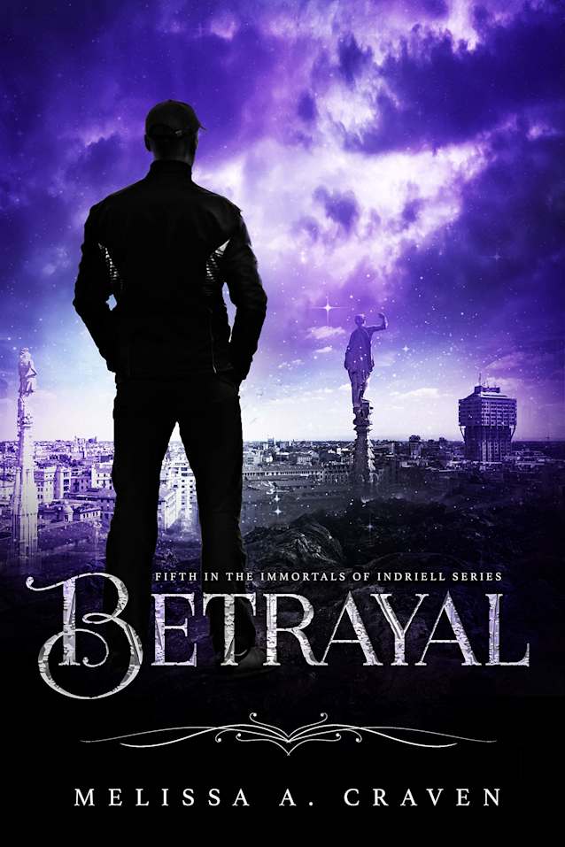 Betrayal: A Dark Urban Fantasy with Fated Romance (Immortals of Indriell Book 5)