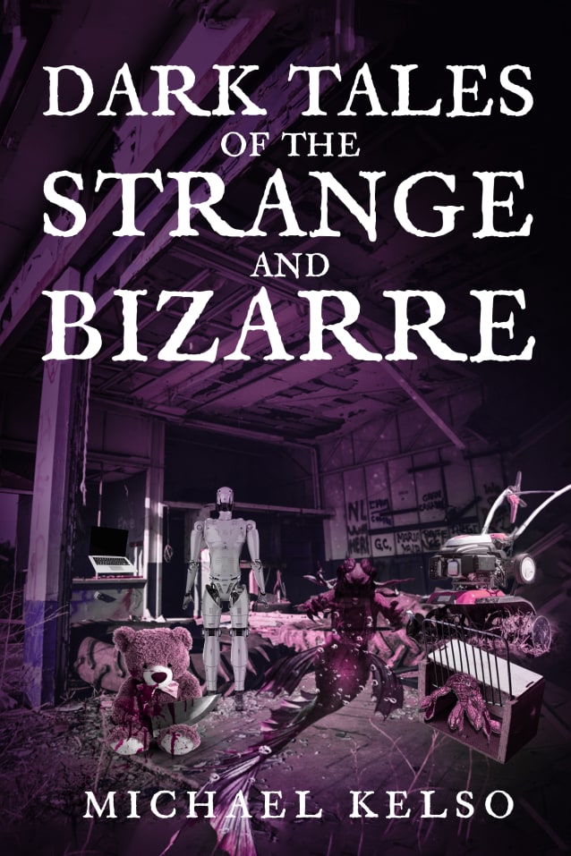 Dark Tales of the Strange and Bizarre