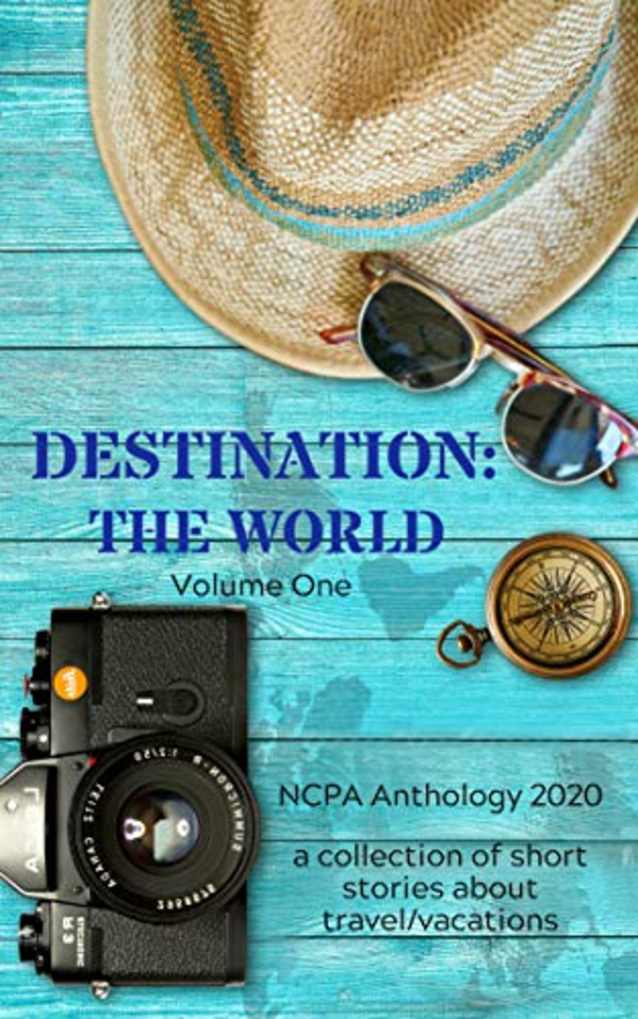 Destination: The World: Volume One