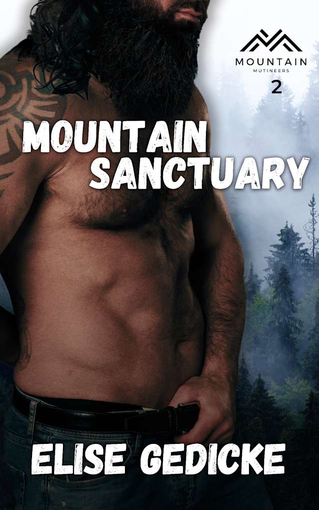Mountain Sanctuary (Mountain Mutineers Book 2)