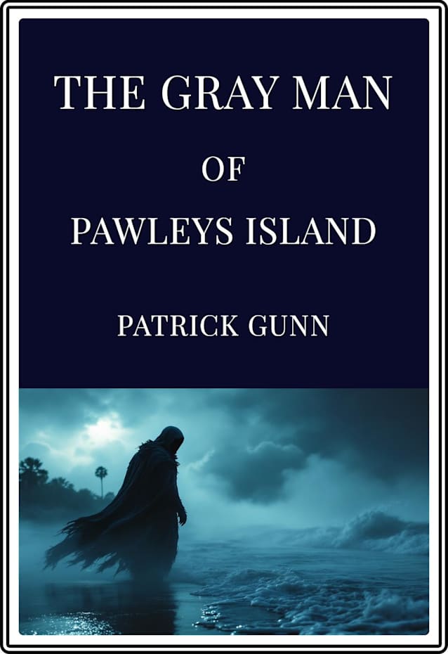 The Gray Man Of Pawleys Island