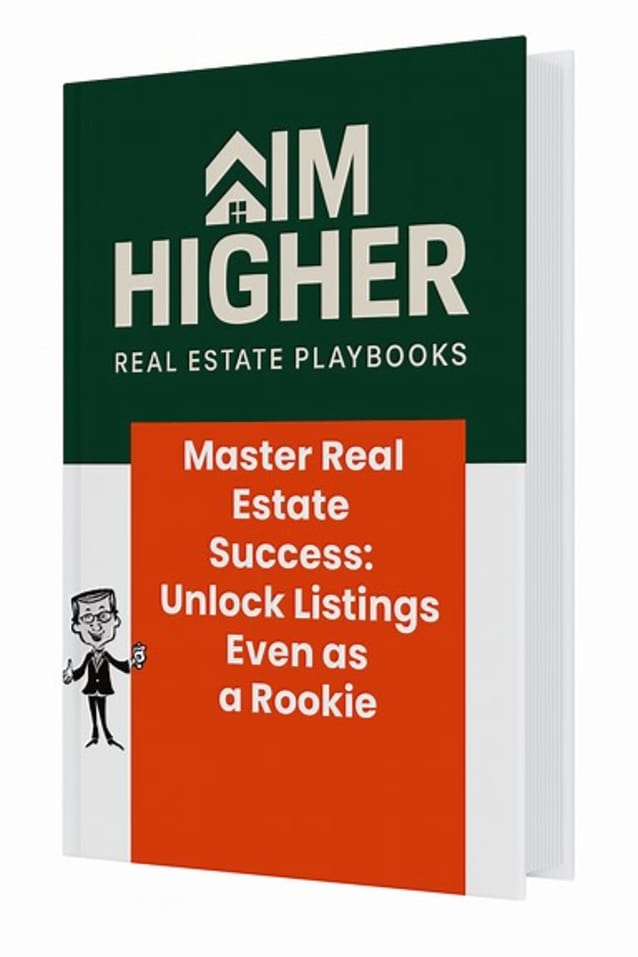 Master Real Estate Success: Unlock Listings Even as a Rookie