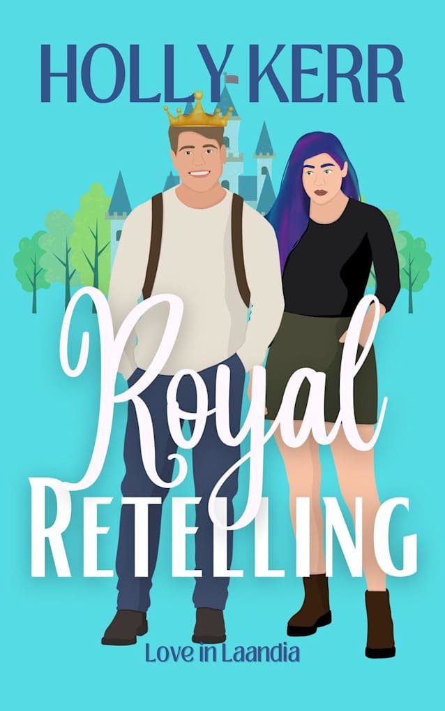 Royal Retelling (Love in Laandia, #2)