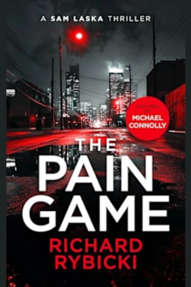 The Pain Game: A Sam Laska Crime Thriller (The Sam Laska Crime Thriller Series Book 1)