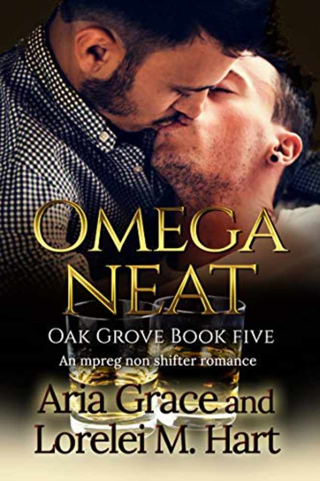 Omega Neat: An MPreg Nonshifter MM Romance (Oak Grove Book 5)