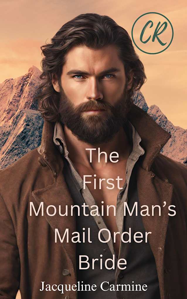 The First Mountain Man’s Mail Order Bride (Pearl’s Mail Order Brides)