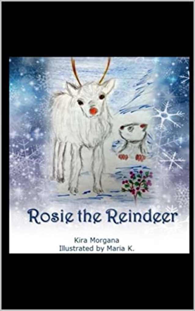Rosie the Reindeer (Land Far Away Book 6)