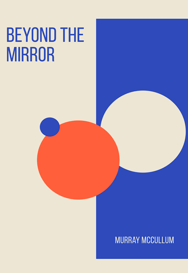 Beyond the Mirror