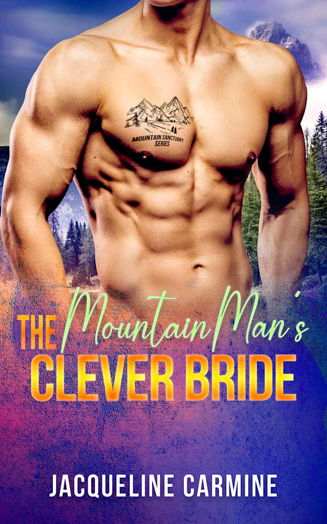 The Mountain Man’s Clever Bride: A Mountain Man Sanctuary Story