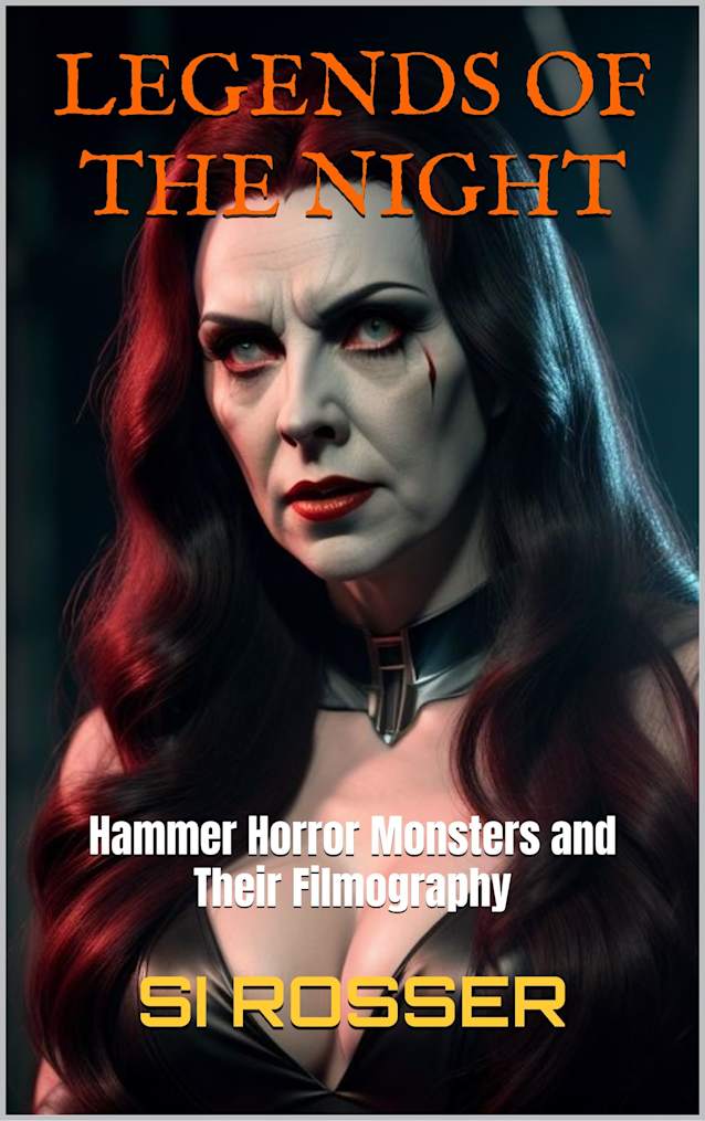 Legends of the Night: Hammer Horror Monsters and Their Filmography