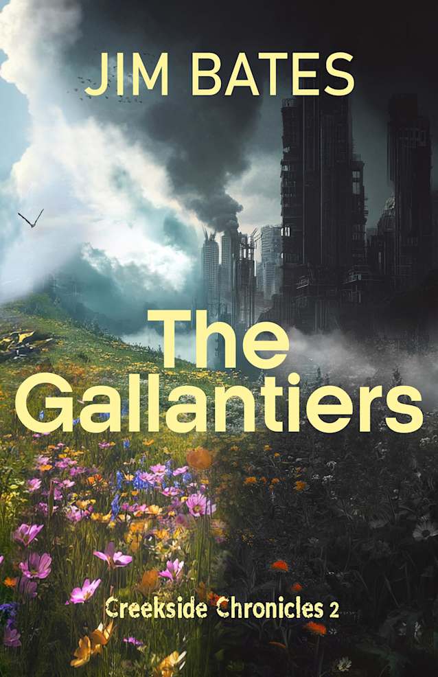 The Gallantiers: Creekside Chronicles Book 2