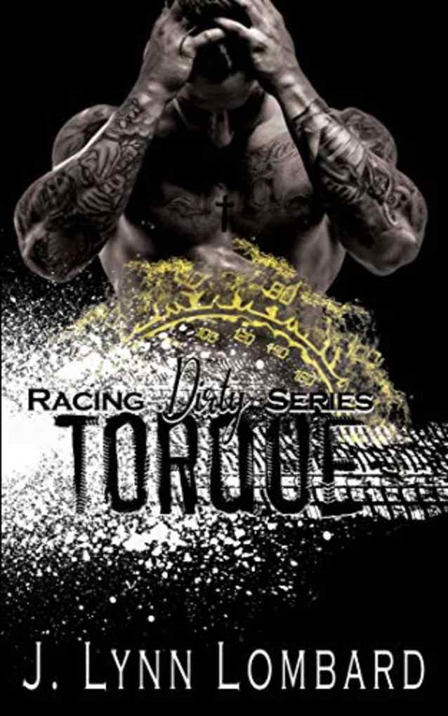 Torque: Racing Dirty Series Book 2