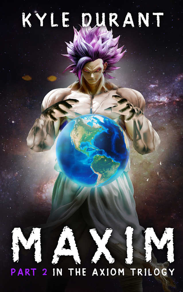 Maxim: Part 2 in the Axiom Trilogy