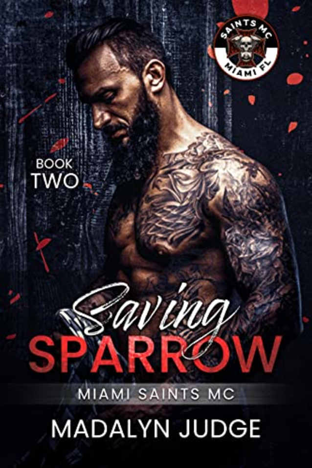 Saving Sparrow: MIAMI SAINTS MC