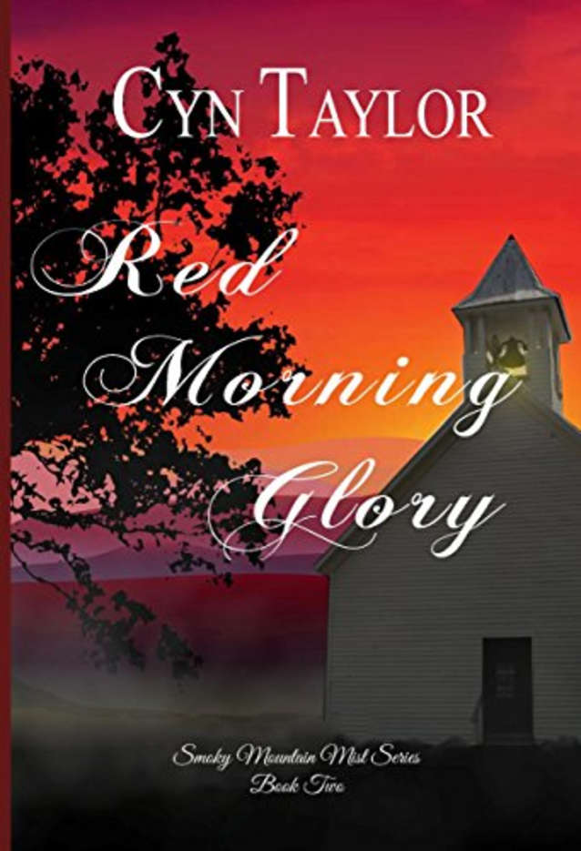 Red Morning Glory ((Smoky Mountain Mist series) Book 2)