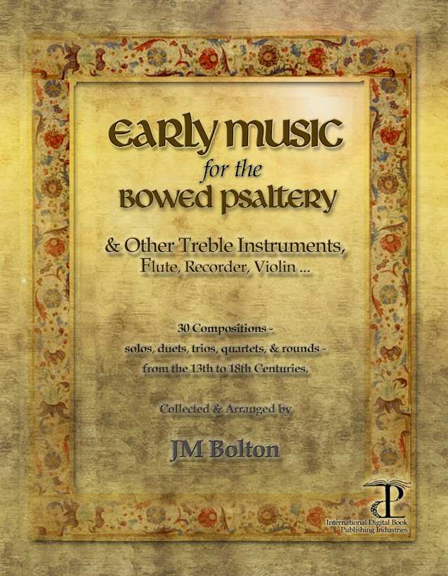 Early Music for the Bowed Psaltery
