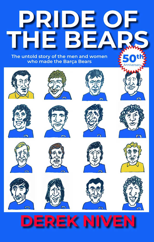 Pride of the Bears: The untold story of the men and women who made the Barça Bears (Pride series Book 3)