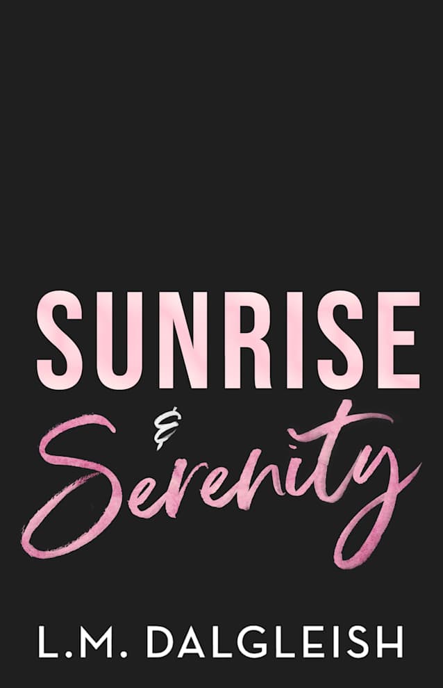 Sunrise & Serenity