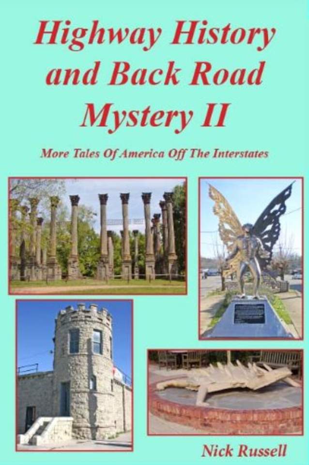 Highway History And Back Road Mystery II