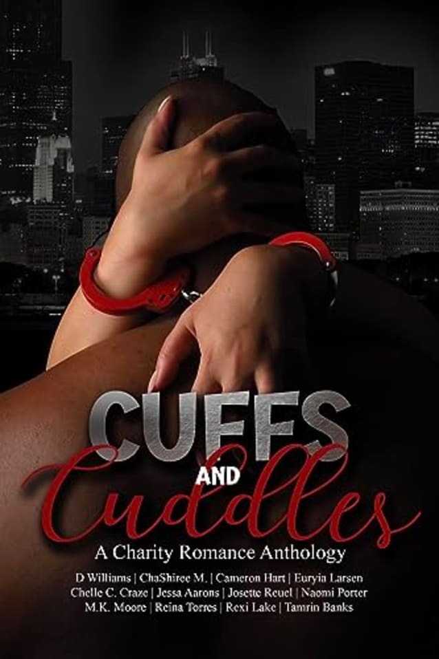 Cuffs and Cuddles: A Charity Romance Anthology