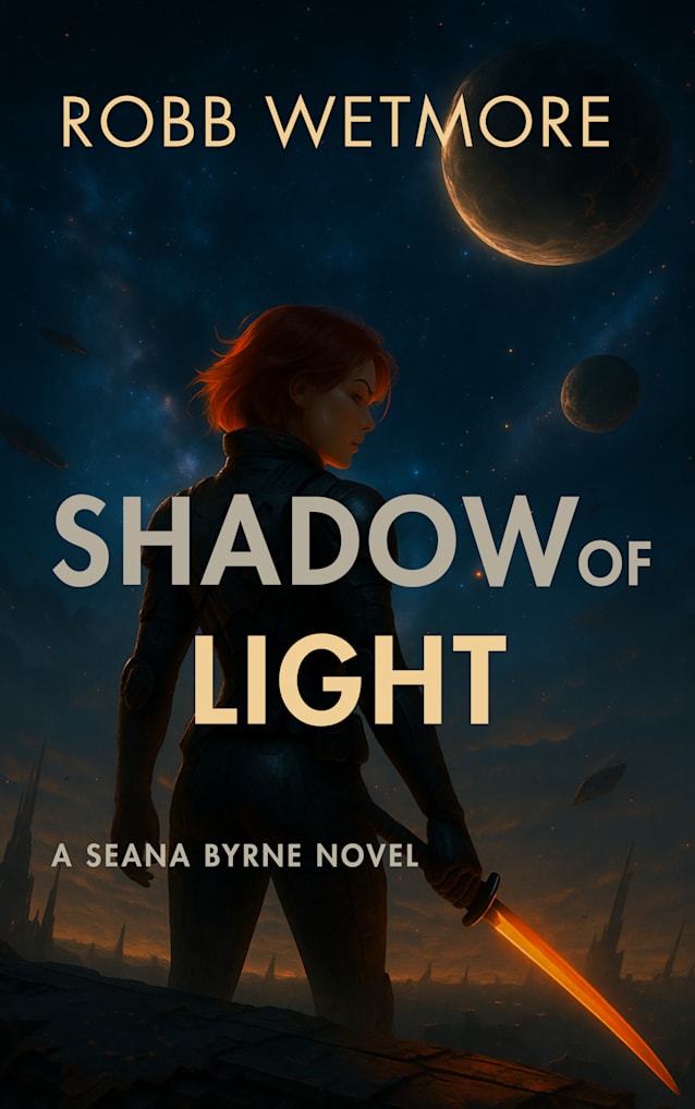 The Shadow of Light (Seana Byrne Series, #1)