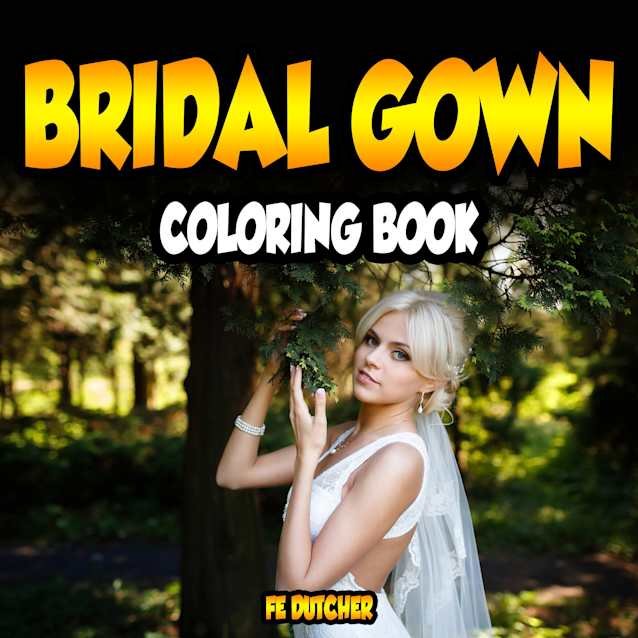 Bridal Gown Coloring Book