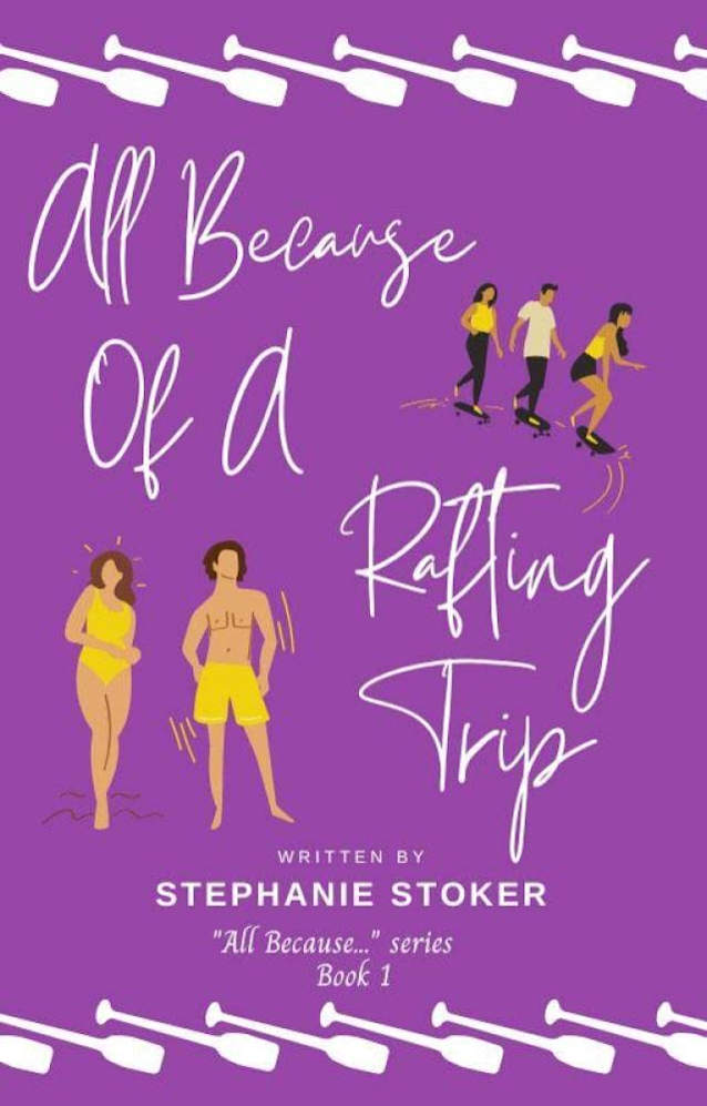 All Because of a Rafting Trip: A Sweet Romantic Comedy