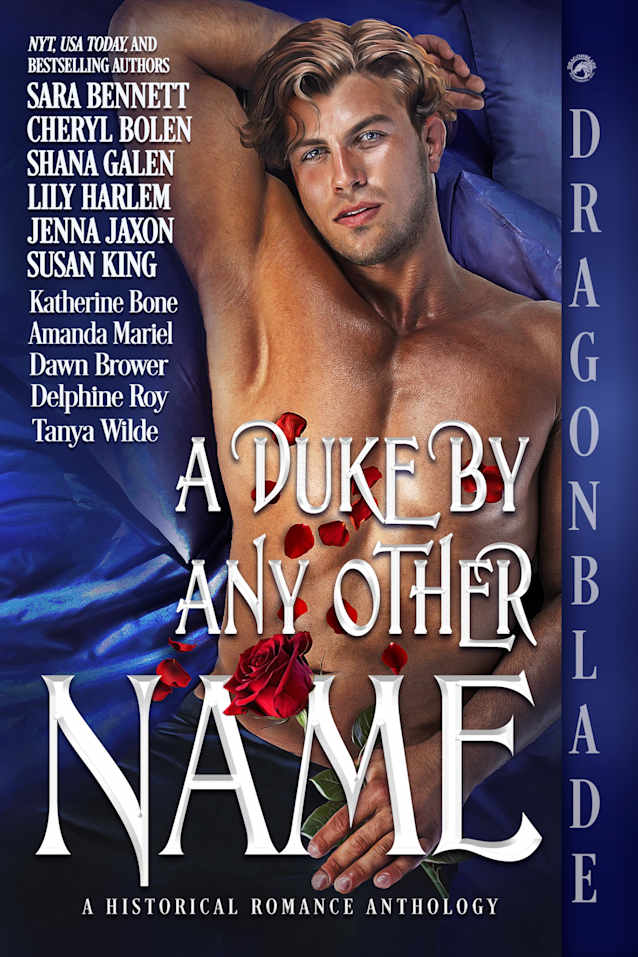 A Duke By Any Other Name: A Historical Romance Anthology