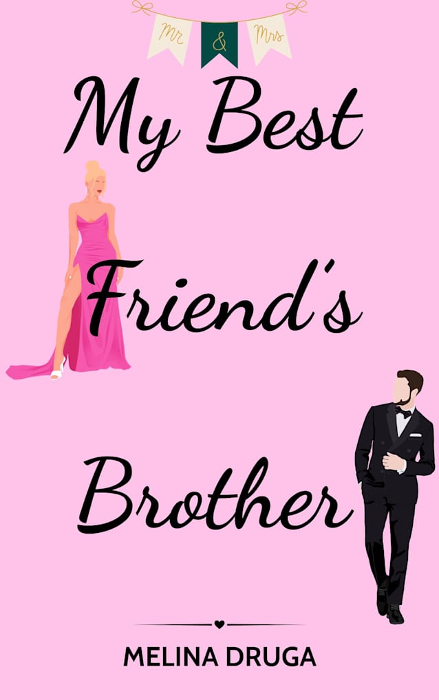 My Best Friend’s Brother